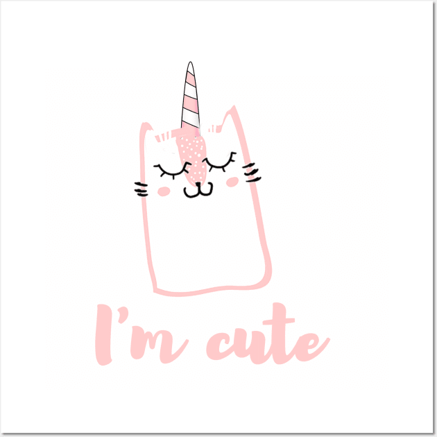 I'm cute - unicorn cat Wall Art by maggzstyle